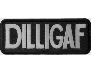 DILLIGAF Patch | Embroidered Patches
