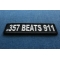 357 Beats 911 Patch | Embroidered Patches 357 Beats 911 Patch diagonal view