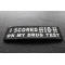 I Scored High On My Drug Test Patch | Embroidered Pot Patches I Scored High On My Drug Test Patch diagonal view
