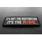It's Not The Destination It's The Ride Patch diagonal view