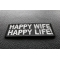 Happy Wife Happy Life Patch | Embroidered Patches Happy Wife Happy Life Funny Iron on Patch diagonal view
