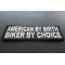 American By Birth Biker By Choice Patch diagonal view