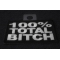 100 Percent Total Bitch Patch diagonal view