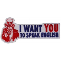I Want You To Speak English Uncle Sam Patch | Embroidered Patches