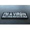 I'm A Virgin But This Patch Is Old I'm A Virgin But This Patch Is Old diagonal view
