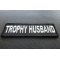 Trophy Husband Patch | Embroidered Patches Trophy Husband Patch diagonal view
