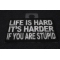 Life Is Hard It's Harder If You'Re Stupid Patch diagonal view