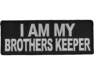 I Am My Brothers Keeper Patch | Embroidered Patches