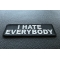 I Hate Everybody Naughty Iron on Patch diagonal view