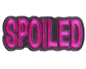 Spoiled Patch | Embroidered Patches