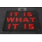 It Is What It Is Patch In Red | Embroidered Patches It Is What It Is Iron on Morale Patch In Red diagonal view