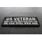 US VETERAN We Can Still Kick Ass Patch | US Military Veteran Patches US VETERAN Don't Let the Gray Hair Fool You We Can Still Kick Ass Patch diagonal view