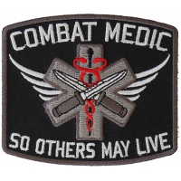 Combat Medic Patch So Others May Live | Embroidered EMT Patches