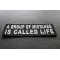 A Group Of Mistakes Is Called Life Patch | Embroidered Patches A Group Of Mistakes Is Called Life Funny Iron on Patch diagonal view