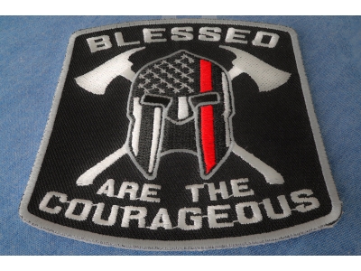 Blessed Are The Courageous Firefighter Patch | Embroidered Patches