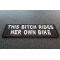 This Bitch Rides Her Own Bike Patch | Embroidered Patches This Bitch Rides Her Own Bike Patch diagonal view