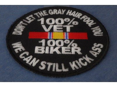 100 Percent Vet 100 Percent Biker We Can Still Kick Ass Patch