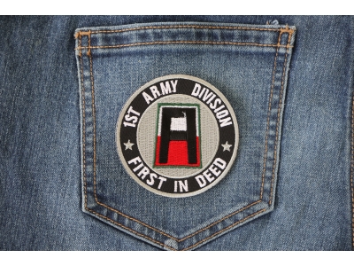 1st Army Division Patch First In Deed