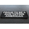 Proud To Be A Gun Toting American Patch Proud To Be A Gun Toting American Patch diagonal view