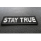 Stay True Patch Stay True Iron on Morale Patch diagonal view