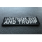 I Love Trucks, Guns and TRUMP Patch diagonal view