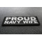 Proud Navy Wife Patch Proud Navy Wife Patch diagonal view