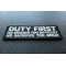 Duty First No Mission too difficult no Sacrifice too Great Patriotic Iron on Patch diagonal view