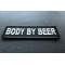 Body By Beer Patch Body By Beer Funny Iron on Patch diagonal view