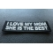 I love My Mom She is The Best Iron on Morale Patch diagonal view