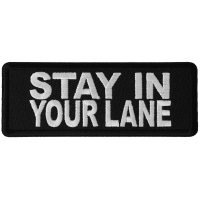 Stay in Your Lane Patch
