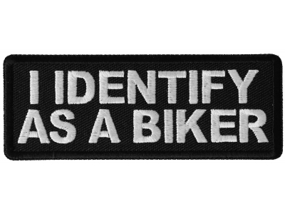 I Identify as a Biker Patch