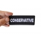 Conservative Patch Conservative Patch, Political Patches shown on hand for size comparison