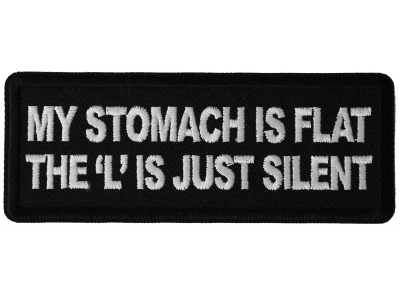 My Stomach is Flat, The L is just Silent Patch