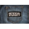 Artificial Stupidity Patch Artificial Stupidity Funny Iron on Patch shown on jeans