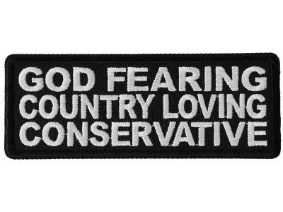 God Fearing Country Loving Conservative Patch