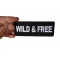 Wild and Free Patch Wild and Free Iron on Morale Patch shown on hand for size comparison