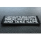 I just want to drink Coffee, Ride My Motorcycle and Take Naps Patch I just want to drink Coffee, Ride My Motorcycle and Take Naps Patch diagonal view