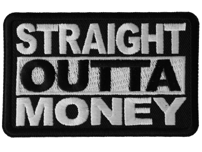 Straight Outta Money Patch