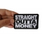 Straight Outta Money Funny Iron on Patch shown on hand for size comparison
