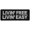 Livin Free Living Easy Iron on Morale Patch