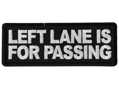 Left Lane is For Passing Patch