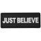 Just Believe Iron on Morale Patch