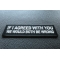 If I agreed with You We would Both be Wrong Patch If I agreed with You We would Both be Wrong Patch diagonal view