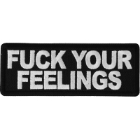 Fuck Your Feelings Patch