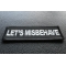 Let's Misbehave Patch diagonal view