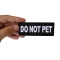 Do Not Pet Patch shown on hand for size comparison