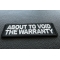 About to Void the Warranty Patch About to Void the Warranty Patch diagonal view
