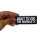 About to Void the Warranty Patch About to Void the Warranty Patch, Biker Saying Patches shown on hand for size comparison