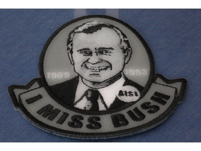 I miss Bush Senior Patch