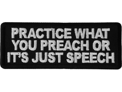Practice What You Preach or It's Just Speech Patch